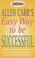 Cover of: Allen Carr's Easy Way to Be Successful