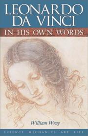 Cover of: Leonardo Da Vinci in His Own Words by William Wray