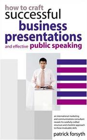 Cover of: How to Craft Successful Business Presentations And Effective Public Speaking