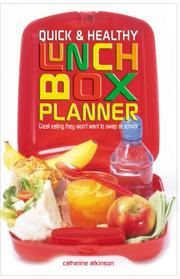 Cover of: Quick & Healthy Lunchbox Planner | Catherine Atkinson