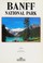 Cover of: Banff National Park