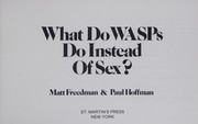 Cover of: What do wasps do instead of sex?
