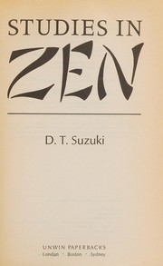 Studies in Zen by Daisetsu Teitaro Suzuki