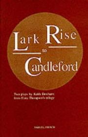 Cover of: Lark Rise to Candleford by Keith Dewhurst