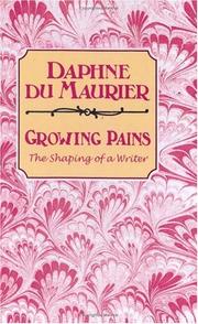 Cover of: Growing pains: the shaping of a writer