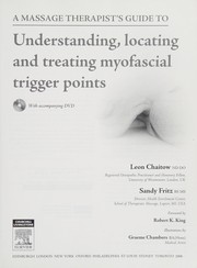Cover of: A massage therapist's guide to understanding, locating and treating myofascial trigger points