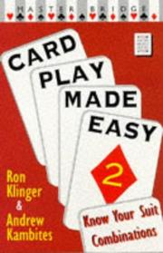Cover of: Card Play Made Easy: Know Your Suit Combinations (Master Bridge Series)