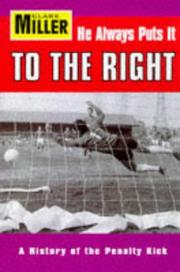 Cover of: He Always Puts It to the Right by Clark Miller