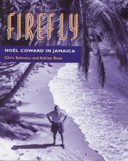 Cover of: Firefly: Noël Coward in Jamaica ; original photographs by Noël Coward and others from the archives of the Noël Coward estate
