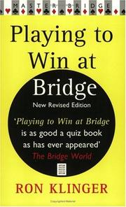 Cover of: Playing to Win at Bridge