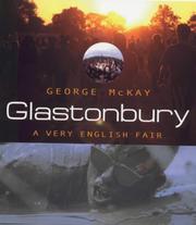 Cover of: Glastonbury: A Very English Fair