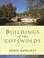 Cover of: Buildings of the Cotswolds