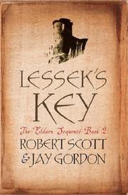 Cover of: Lessek's Key (Gollancz) by Robert Scott, Jay Gordon