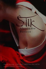 Cover of: Silk by Alessandro Baricco