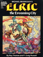 Elric the Dreaming City by Michael Moorcock