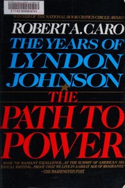 Cover of: The Years of Lyndon Johnson: Volume 1 by 