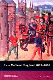 Cover of: Late medieval England, 1399-1509 by A. J. Pollard