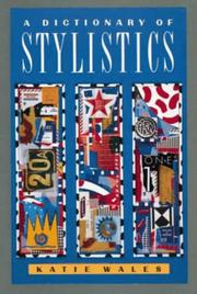 Cover of: A Dictionary of Stylistics (Studies in Language and Linguistics Series)