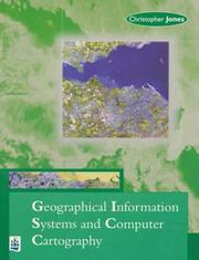 Cover of: Geographical information systems and computer cartography