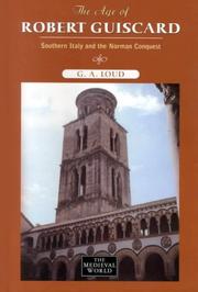 Cover of: The age of Robert Guiscard: southern Italy and the Norman conquest