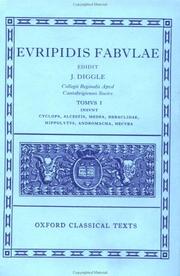 Cover of: Fabulae: Volume I:  Cyclops, Alcestis, Medea, Heraclidae, Hippolytus, Andromacha, Hecuba (Oxford Classical Texts)