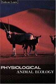 Physiological animal ecology by Gideon Louw, G. Louw, D. Mitchell