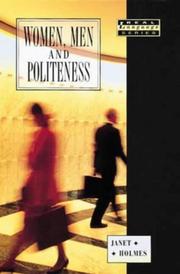 Women, men, and politeness by Holmes, Janet