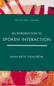 Cover of: An introduction to spoken interaction by Anna-Brita Stenström