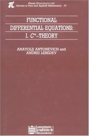 Cover of: Functional Differential Equations by A. B. Antonevich, Andrei V Lebedev, m. Belousov