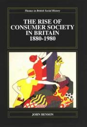 Cover of: The rise of consumer society in Britain, 1880-1980