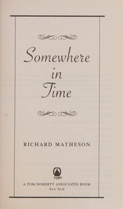 Cover of: Somewhere in time by Richard Matheson