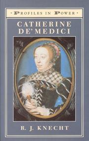 Catherine De' Medici by Knecht, R. J.