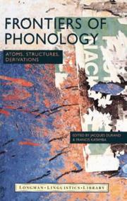 Cover of: Frontiers of phonology by edited by Jacques Durand and Francis Katamba.