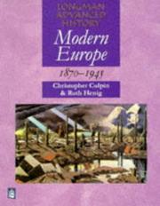 Cover of: Modern Europe 1870-1945 (Longman Advanced History) by Christopher Culpin, Ruth Henig