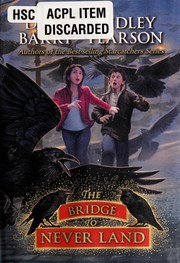 Cover of: The Bridge to Never Land