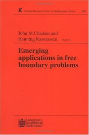 Cover of: Emerging Applications in Free Boundary Problems (Research Notes in Mathematics Series) by Symposium on "Free Boundary Problems: Theory & Applications" (1990 Montréal, Québec), J M Chadam, Helen Rasmussen, J M Chadam, Helen Rasmussen