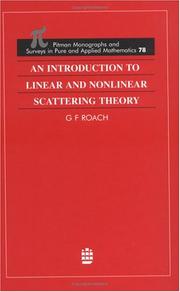 Cover of: introduction to linear and nonlinear scattering theory | G. F. Roach