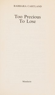 Cover of: Too Precious to Lose