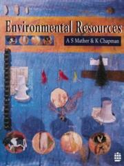 Cover of: Environmental resources by Alexander S. Mather