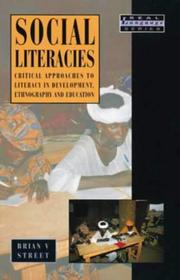 Cover of: Social literacies: critical approaches to literacy in development, ethnography, and education