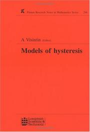 Cover of: Models of Hysteresis (Research Notes in Mathematics Series) by Augusto Visintin, Augusto Visintin