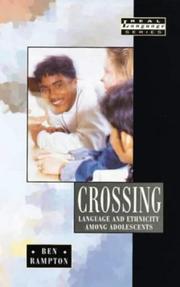 Cover of: Crossing: language and ethnicity among adolescents