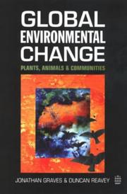 Cover of: Global Environmental Change: Plants, Animals and Communities