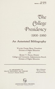 Cover of: The college presidency, 1900-1960 by Eells, Walter Crosby