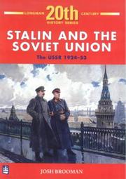 Cover of: STALIN AND THE SOVIET UNION by JOSH BROOMAN
