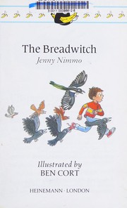 Cover of: The Breadwitch (Yellow Bananas) by Jenny Nimmo, Ben Cort