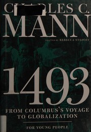 1493 for Young People by Charles Mann, Rebecca Stefoff, Charles C. Mann, Rebecca Stefoff Charles C. Mann, James Fouhey