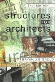 Cover of: Structures for Architects by Bryan J. Gauld
