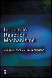 Inorganic reaction mechanisms by Martin L. Tobe, J. Burgess, M.L. Tobe, M. L. Tobe