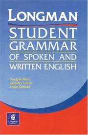 Cover of: Longman Student Grammar of Spoken and Written English by Douglas Biber, Susan Conrad, Geoffrey N. Leech, Longman